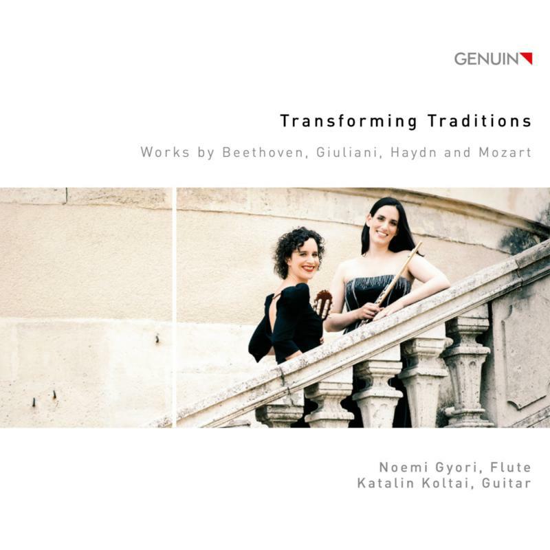 Picture of Gyori/Koltai - Transforming Traditions: Works by Beethoven, Giuliani, Haydn and Mozart