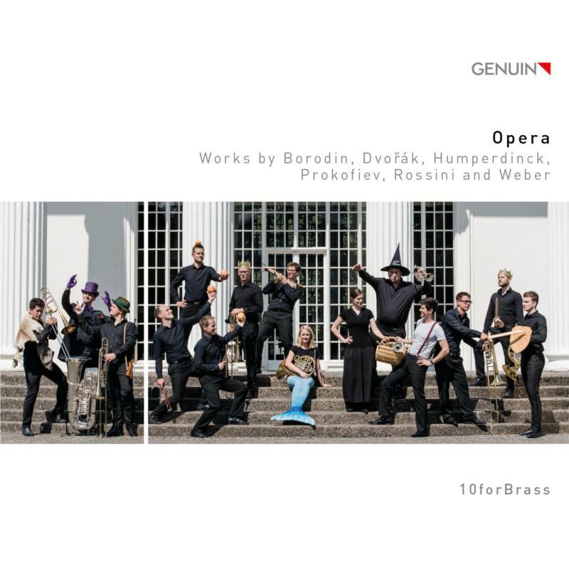 Picture of 10Forbrass - Opera: Works by Borodin, Dvo?�k, Humperdinck, Prokofiev, Rossini and Weber