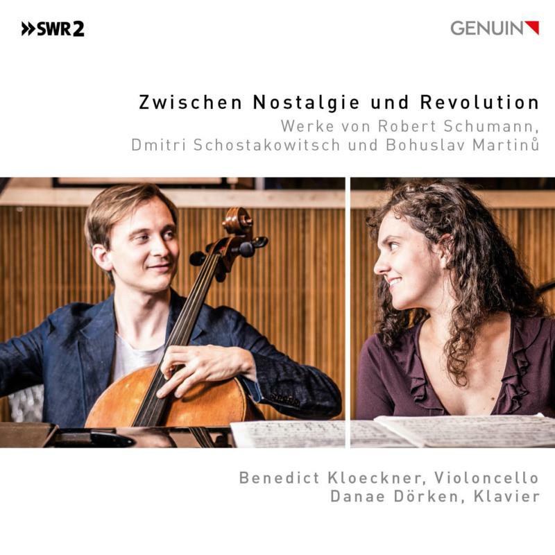 Picture of Kloeckner/Dorken - Between Nostalgia and Revolution: Works by Robert Schumann, Dmitri Shostakovich and Bohuslav Martin?