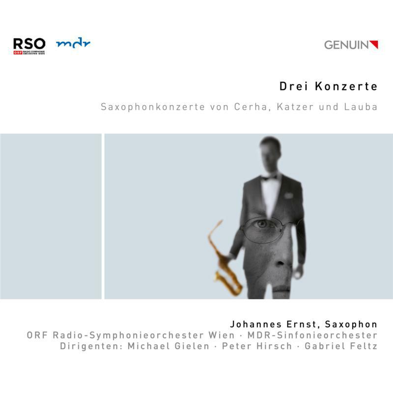 Picture of Various - Three Concertos: Saxophone Concertos by Cerha, Katzer and Lauba