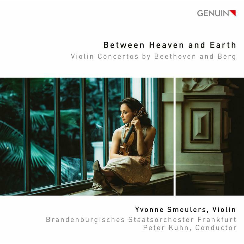 Picture of Smeulers/Kuhn - Between Heaven and Earth: Violin Concertos by Beethoven and Berg