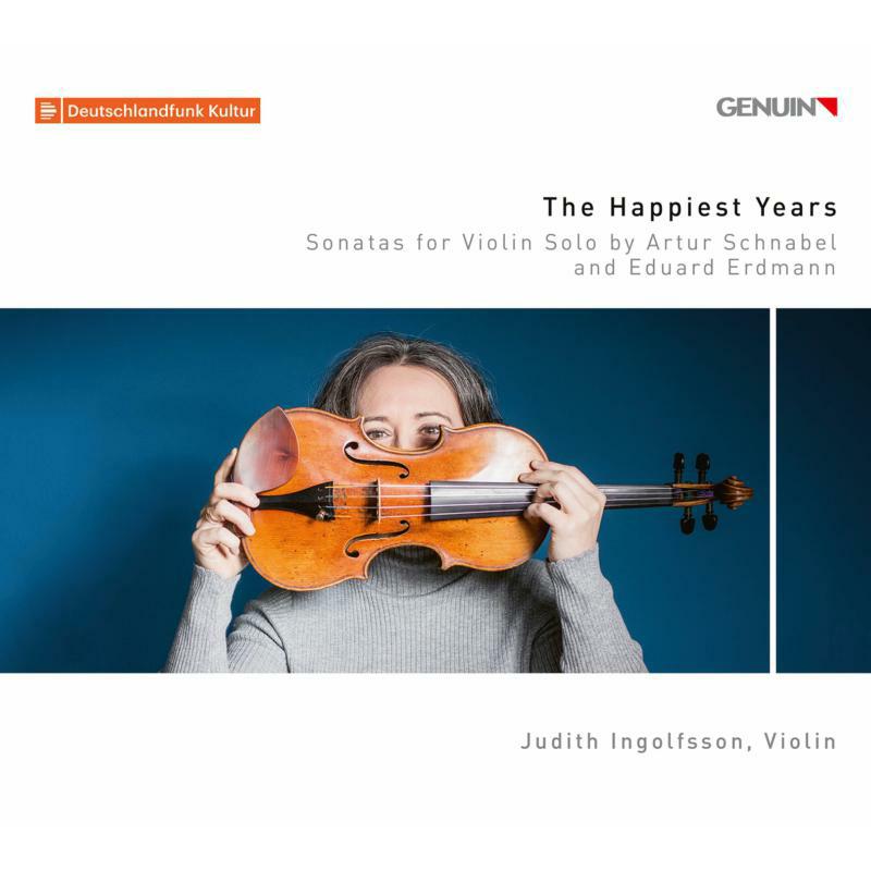 Picture of Judith Ingolfsson - The Happiest Years: Sonatas for violin solo by Arthur Schnabel and Eduard Erdmann