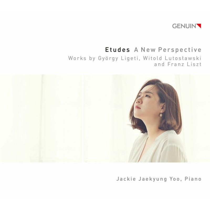 Picture of Jackie Jaekyung Yoo - Etudes - A New Perspective: Works by Gy�rgy Ligeti, Witold Lutos?awski and Franz Liszt