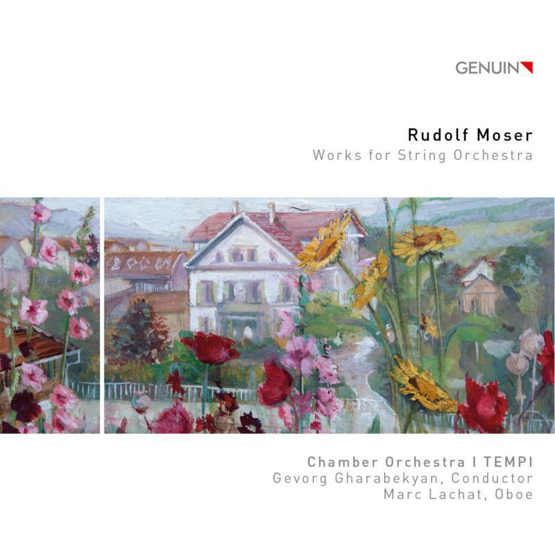 Picture of I Tempi/Lachat - Rudolf Moser: Works for String Orchestra