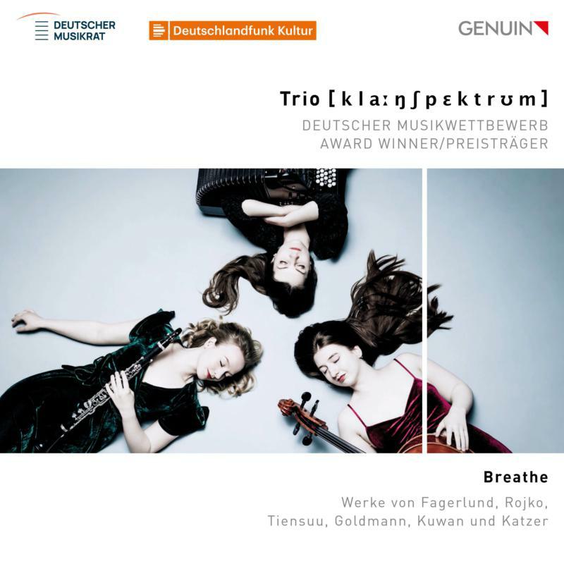 Picture of Trio Klangspektrum - Breathe: Works by Fagerlund, Rojko, Tiensuu,Goldmann, Kuwan and Katzer