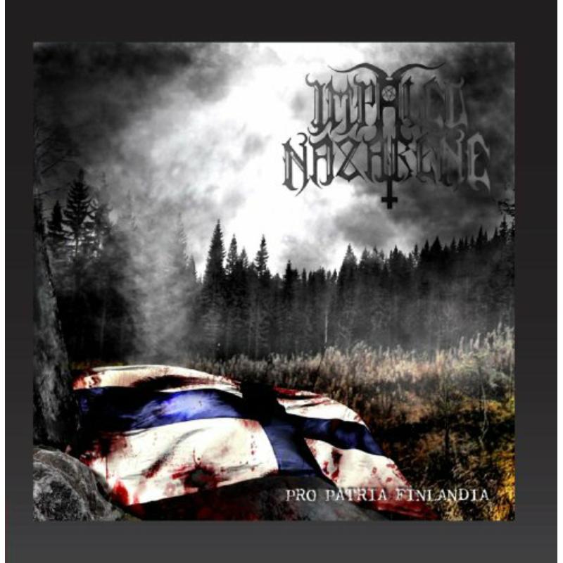 Picture of Impaled Nazarene - Pro Patria Finlandia