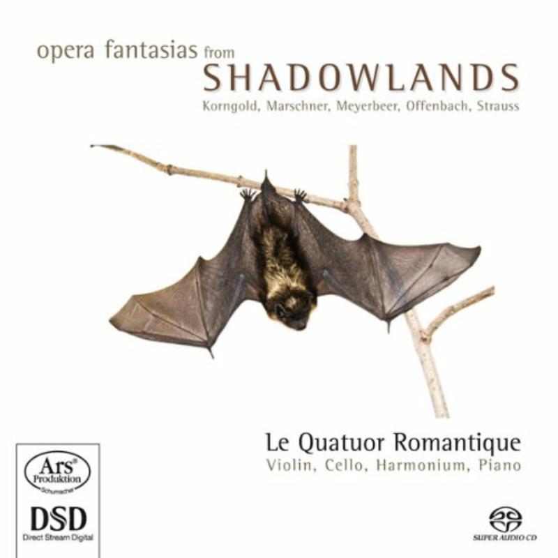Picture of Quatuor Romantique - Opera Fantasies from the Shadowlands