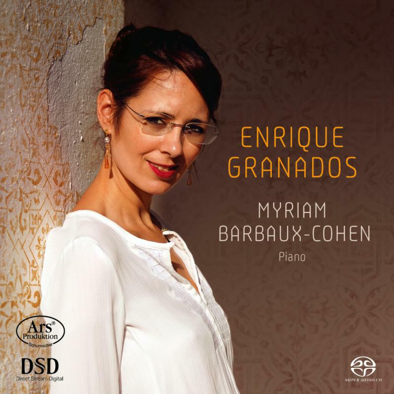 Picture of Myriam Barbaux-Cohen - Enrique Granados - Works For Piano (SACD)