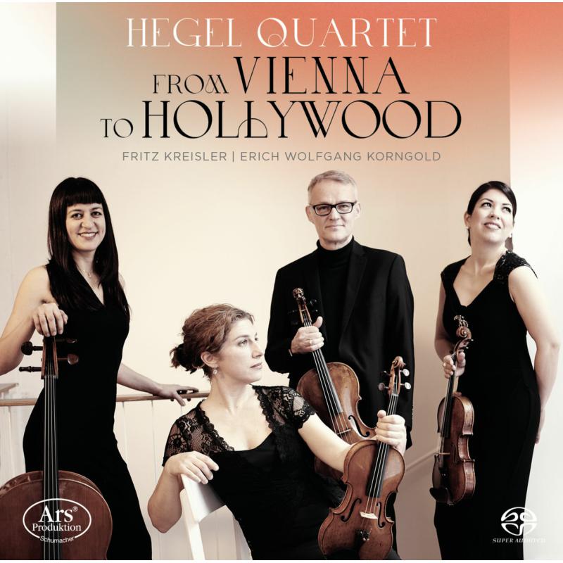 Picture of Hegel Quartet - From Vienna To Hollywood - Works By Kreisler & Korngold