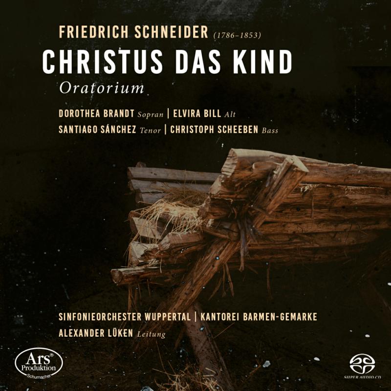 Picture of Dorothea Brandt; Elvira Bill; Santiago Sanchez; Christoph Scheeben; Kantorei Barmen-Gemarke;  Alexander Luken; Sinfonieorchester Wuppertal - Schneider: Christus das Kind
