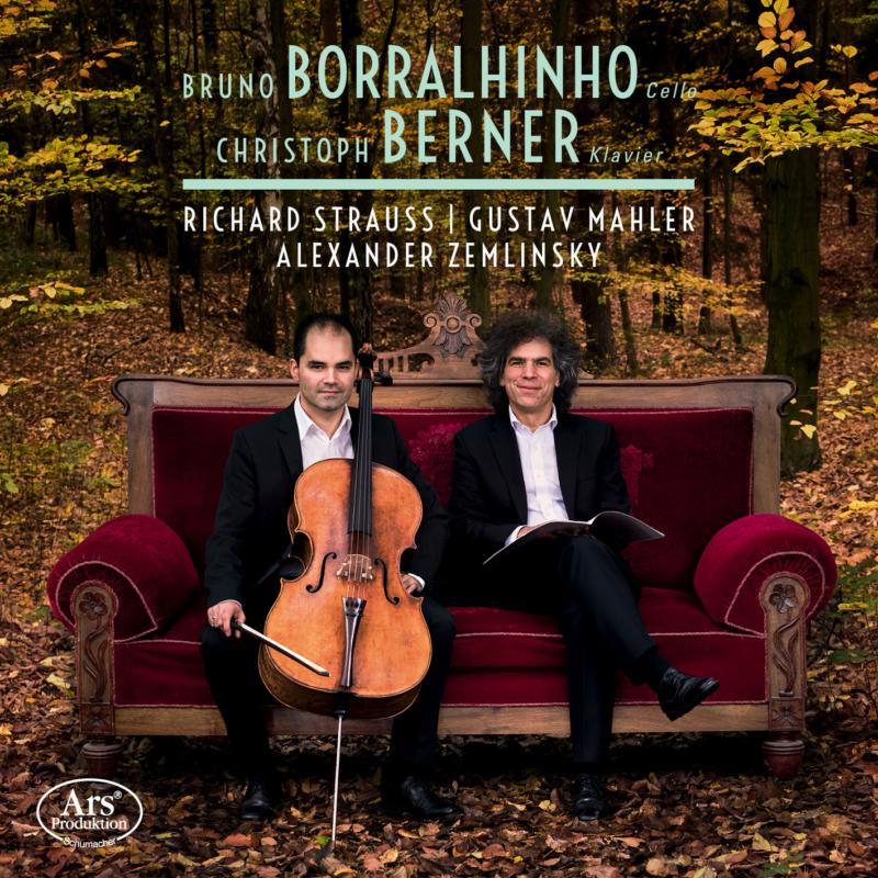 Picture of Bruno Borralhinho; Christoph Berner - Strauss, Mahler & Zemlinsky: Works For Cello & Piano