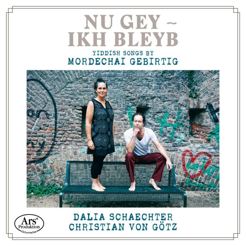 Picture of Dalia Schaechter/ Christian Von Gotz - Yiddish Songs By Mordechai Gebirtig