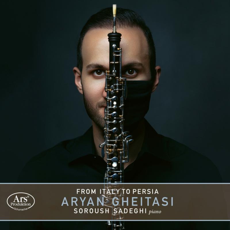 Picture of Aryan Gheitasi; Soroush Sadeghi - From Italy To Persia - Works For Oboe & Piano