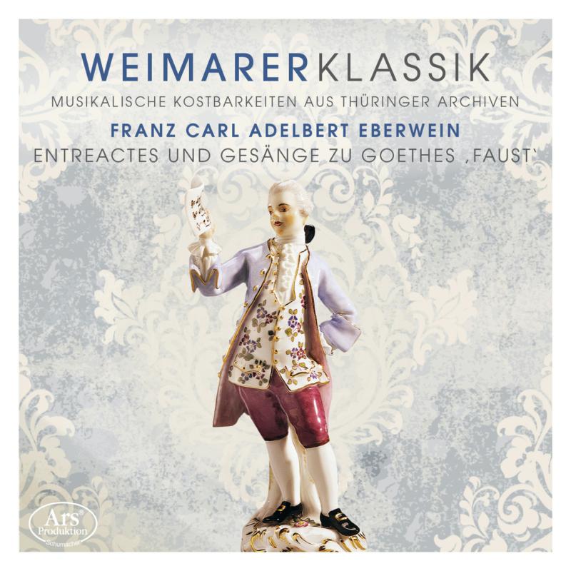 Picture of Chamber Choir Der Hochschule Fur Music - Franz Carl Adalbert Eberwein: Weimarer Klassik 4