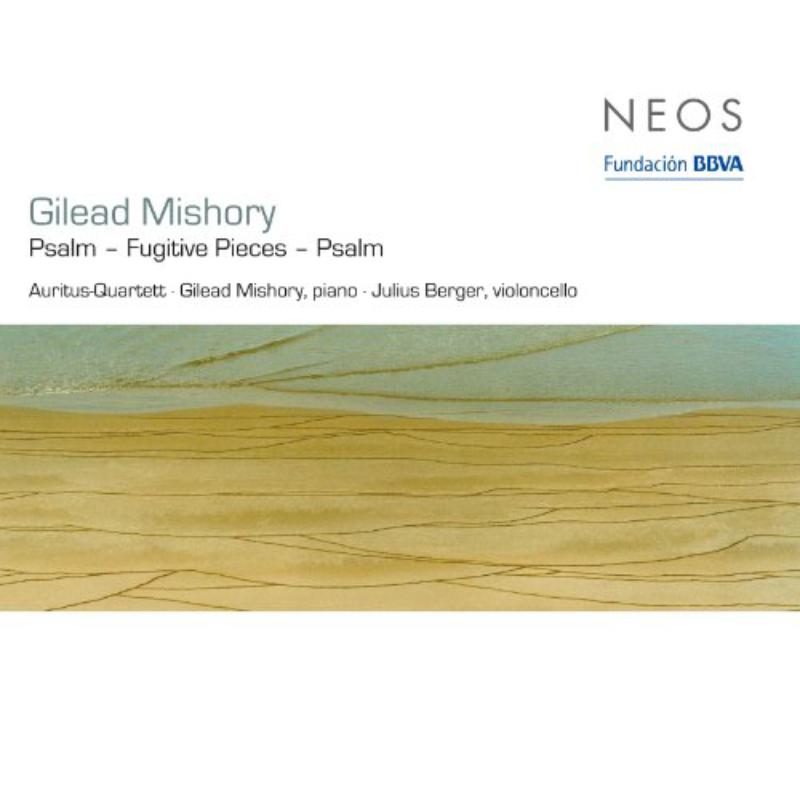 Picture of Gilead Mishory;Julius Berger;Auritus-Quartett - Psalm, Fugitive Pieces, Psalm