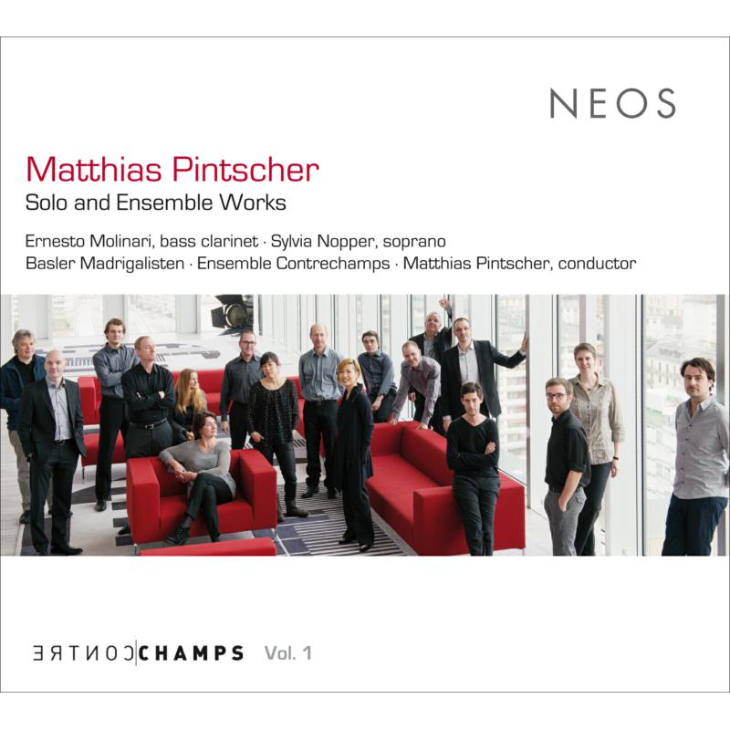 Picture of Ensemble Contrechamps & Mathias Pintscher - Matthias Pintscher - Solo and Ensemble Works
