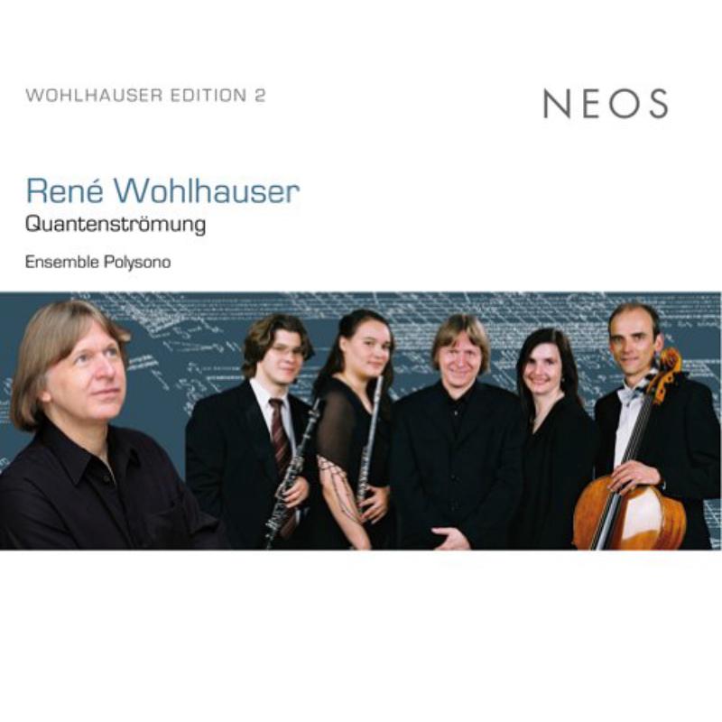 Picture of Ensemble Polysono - Wohlhauser: Quantenstr�mung