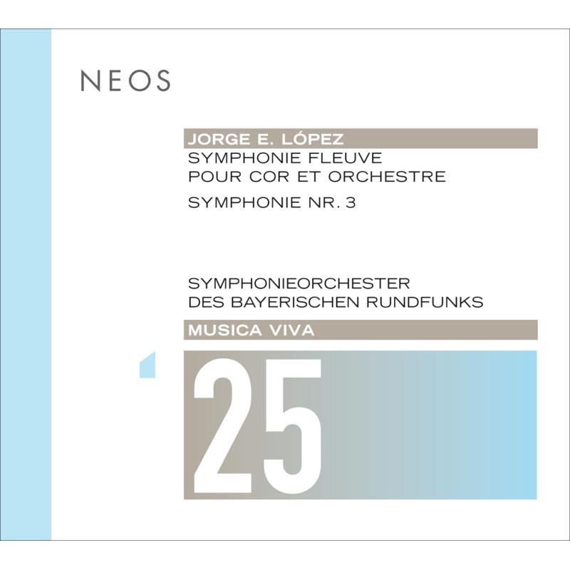 Picture of Symphonieorchester Des Bayerischen Rundfunks - L�pez: Musica Viva 25 - Jorge E. L�pez