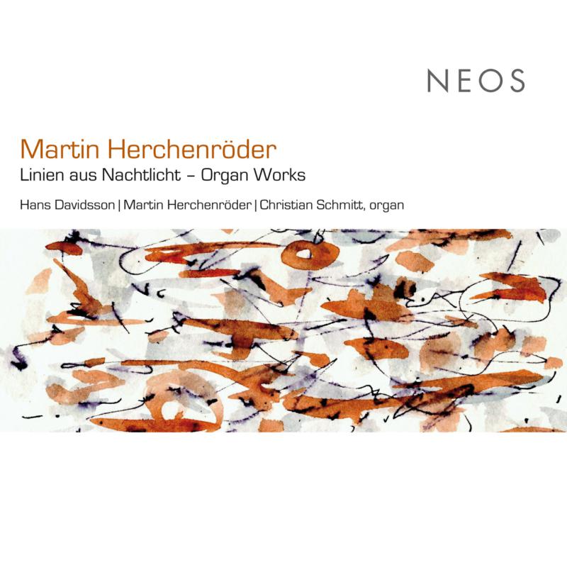 Picture of Hans Davidsson & Christian Schmitt - Herchenr�der: Linien aus Nachtlicht - Organ Works