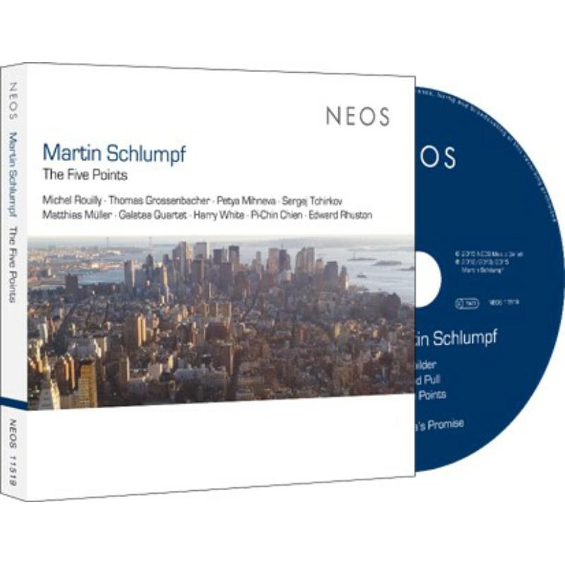 Picture of Galatea Quartet; Rouilly; Grossenbacher; Mihneva Etc - Martin Schlumpf: The Five Points, Spiegelbilder, Push & Pull