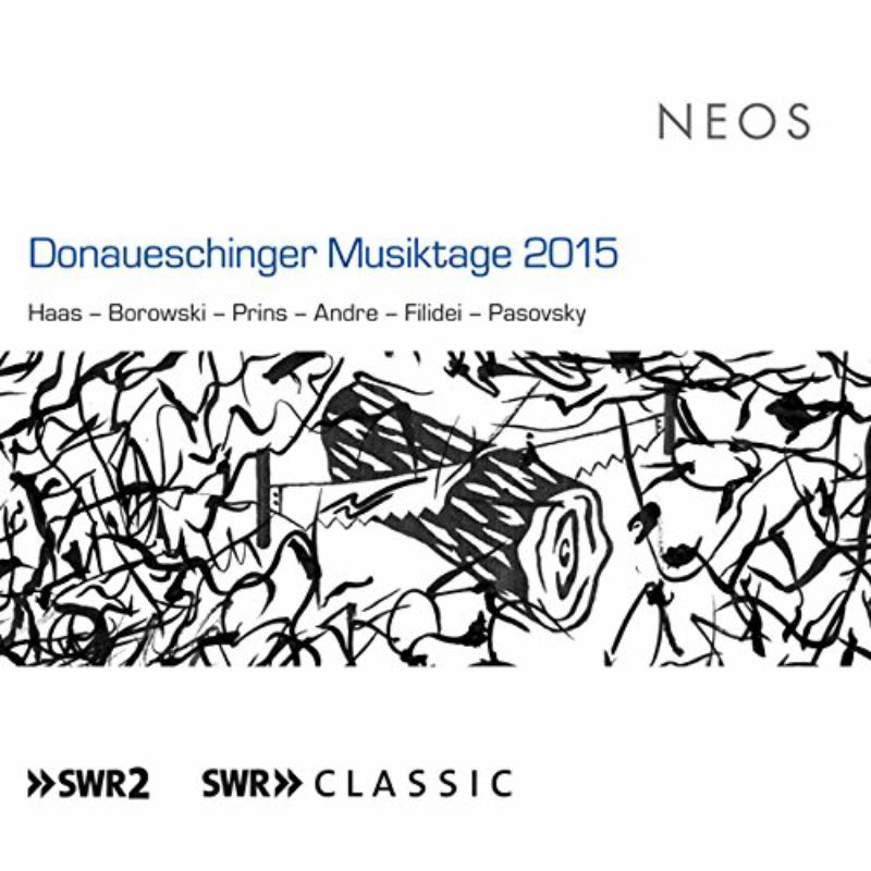 Picture of Various Artists - Donaueschinger Musiktage 2015: Haas; Barowski;prins; Andre E