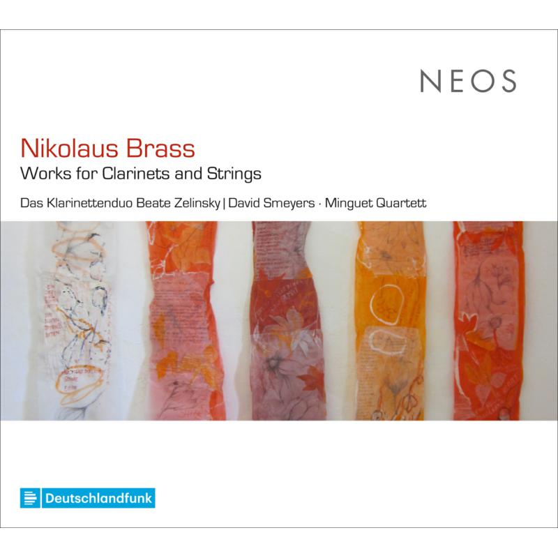 Picture of Das Klarinettenduo (Beate Zelinsky & David Smeyers) & Minguet Quartett - Nikolaus Brass: Works For Clarinets And Strings
