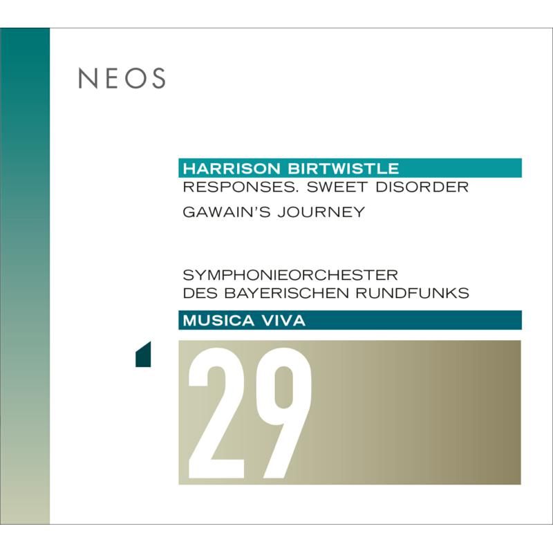 Picture of Harrison Birtwistle - Musica Viva 29 - Responses. Sweet Disorder / Gawain's Journe