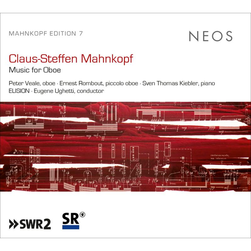 Picture of Peter Veale, Ernest Rombout, Sven Thomas Kieble, ELISION & Eugene Ughetti - Claus-Steffen Mahnkopf: Music For Oboe