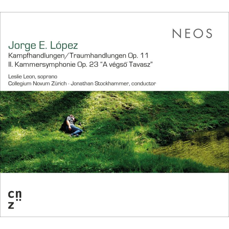 Picture of Jorge E. L�pez - Kampfhandlungen/Traumhandlungen Op. 11 & II. Kammersymphonie