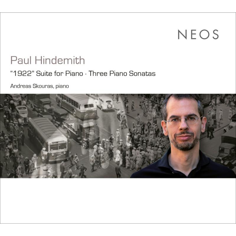 Picture of Andreas Skouras - Hindemith: 1922 Suite For Piano Op.26; Three Piano Sonatas