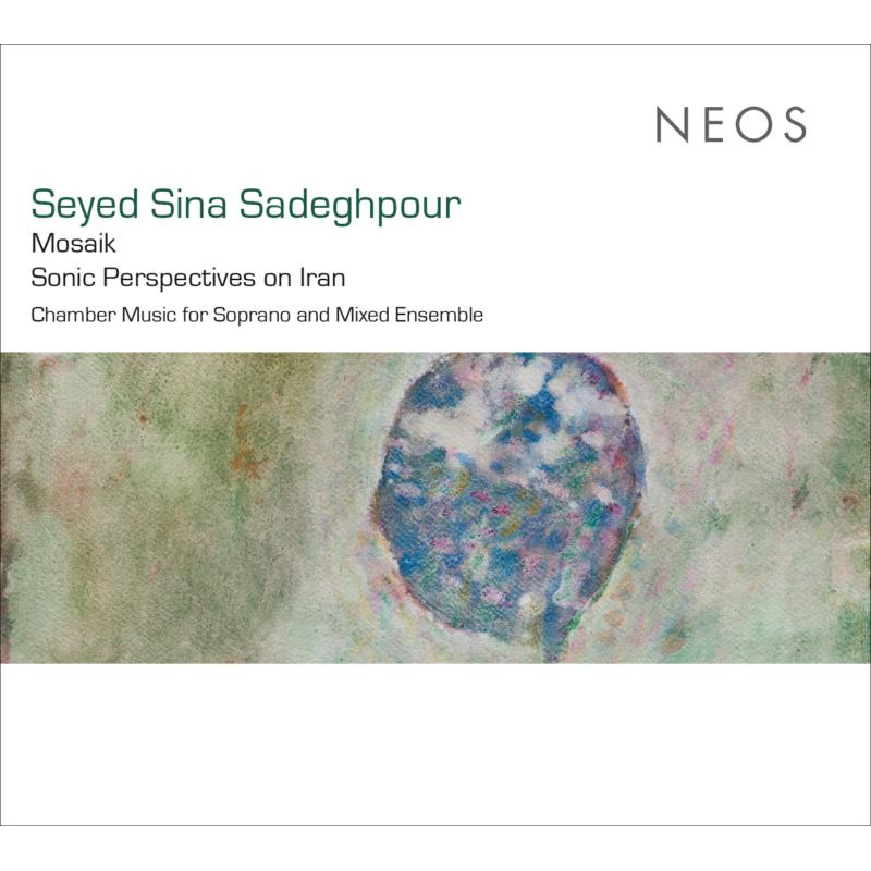 Picture of Seyed Sina Sadeghpour - Mosaik. Sonic Perspectives On Iran