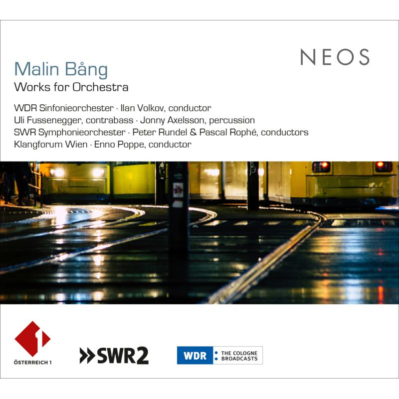 Picture of WDR Sinfonieorchester, Ilan Volkov, SWRSymphonieorchester, Pascal Rophe, Klangforum Wien, Enno Poppe - Malin Bang: Works For Orchestra