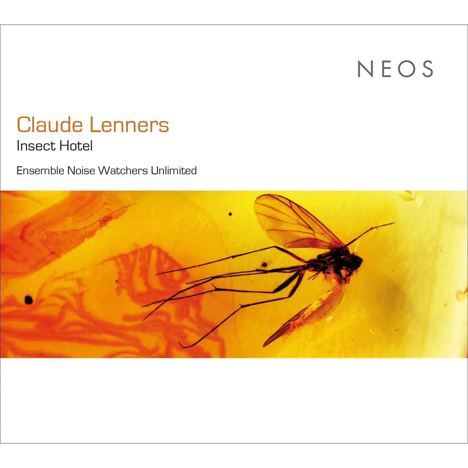 Picture of Claude Lenners, Noise Watchers Unlimited Ensemble - Claude Lenners: Insect Hotel
