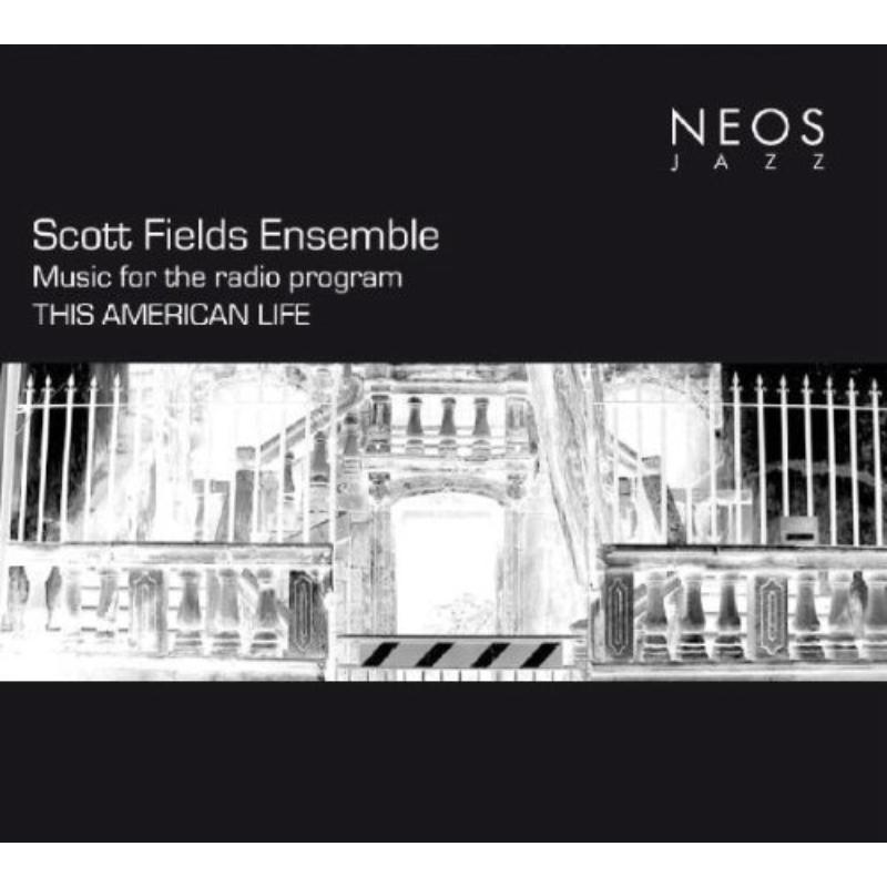 Picture of Scott Fields Ensemble - Music for the radio program THIS AMERICAN LIFE