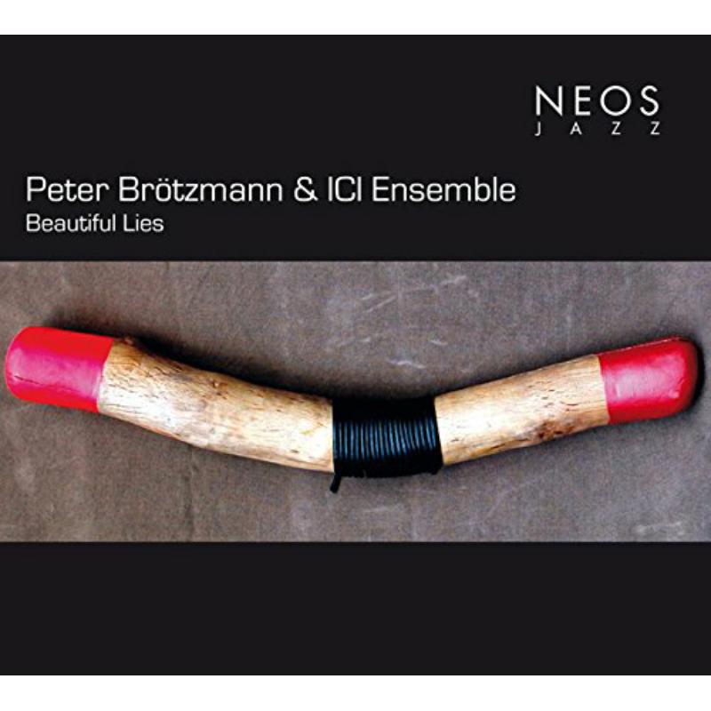 Picture of Peter Br�tzmann & ICI Ensemble - Beautiful Lies