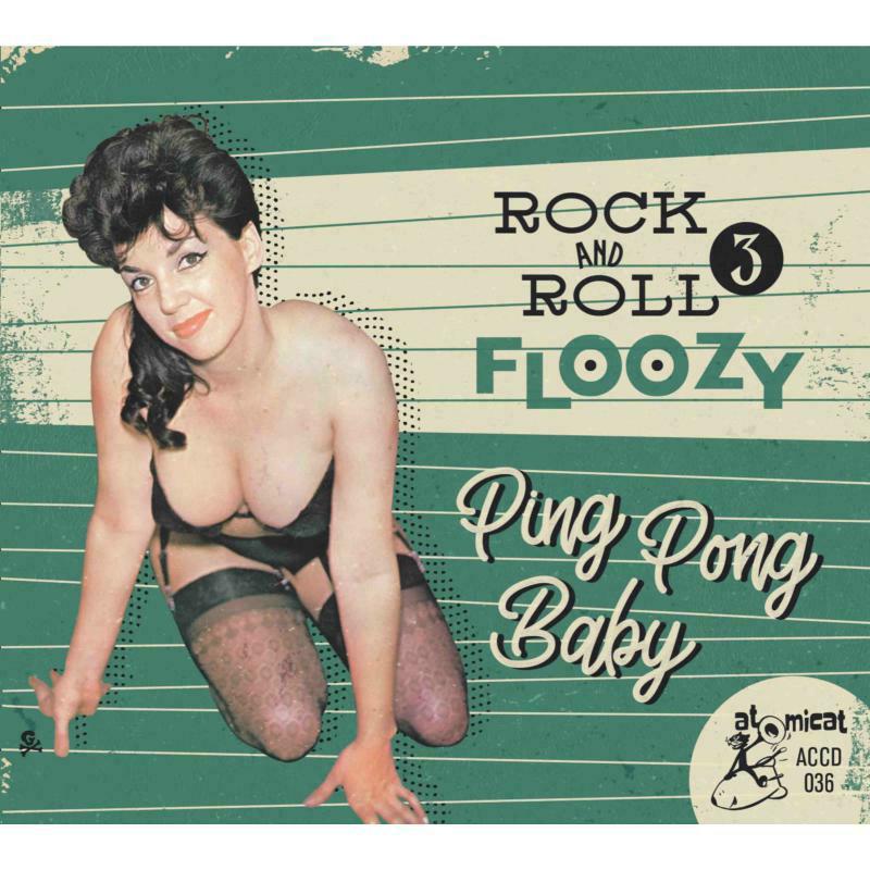 Picture of Various Artists - Rock & Roll Floozy 3 - Ping Pong Baby