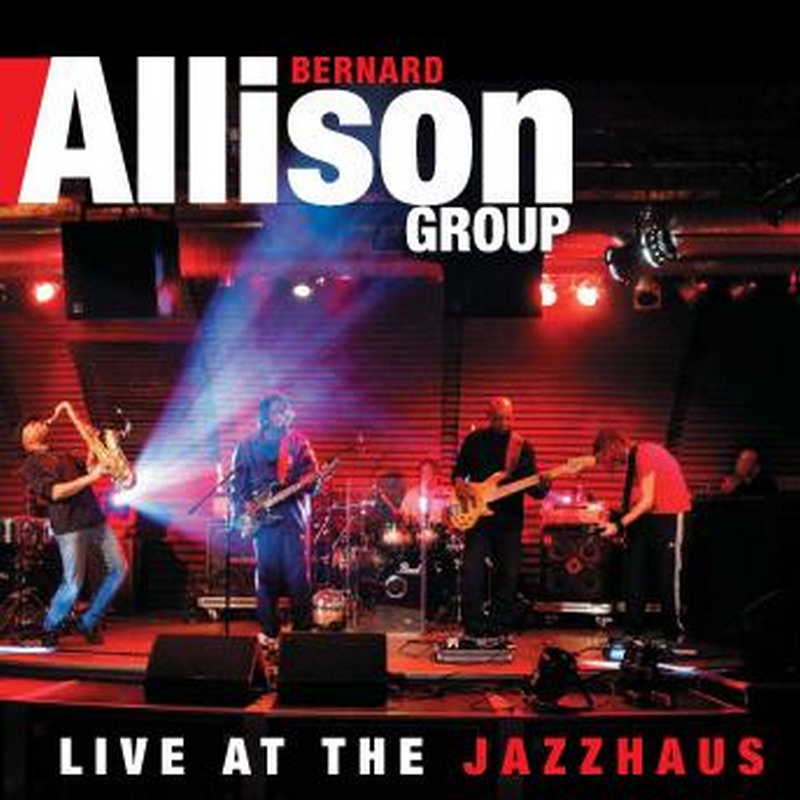 Picture of Bernard Allison Jr - Live At The Jazzhaus