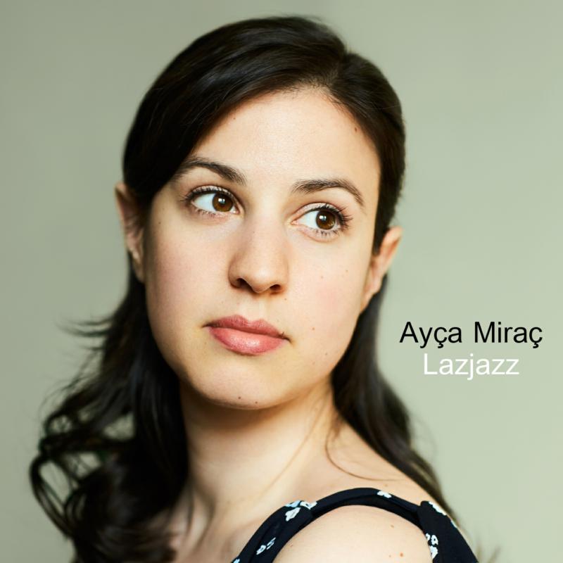 Picture of Ayca Mirac - Lazjazz
