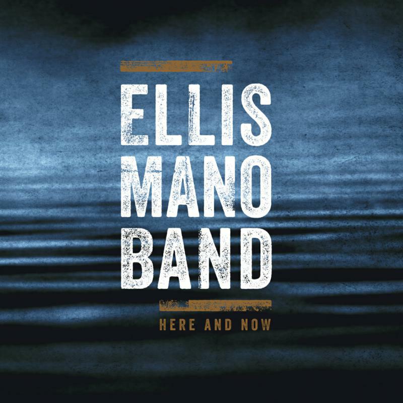 Picture of Ellis Mano Band - Here And Now