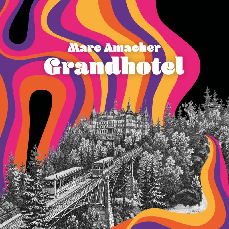 Picture of Marc Amacher - Grandhotel
