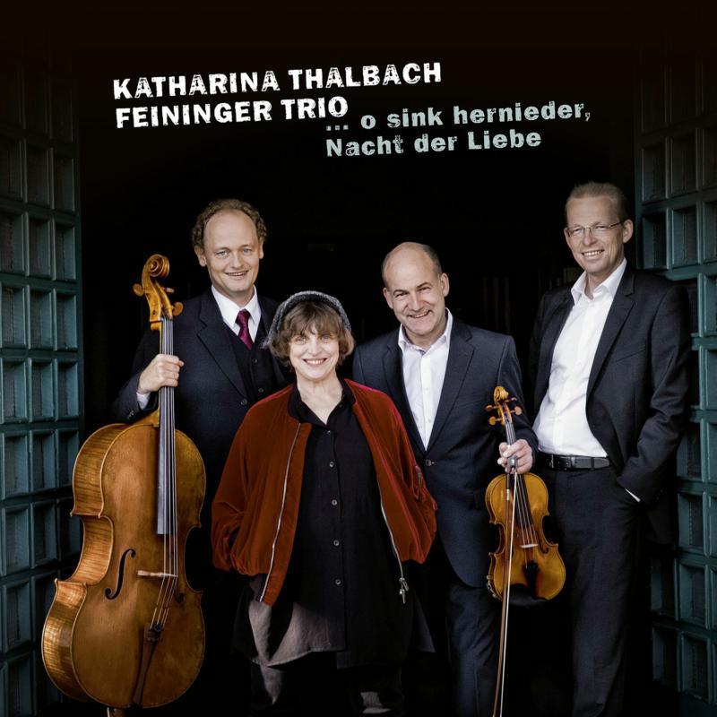 Picture of Katharina Thalbach & Feininger Trio - ... O sink hernieder, Nacht der Liebe