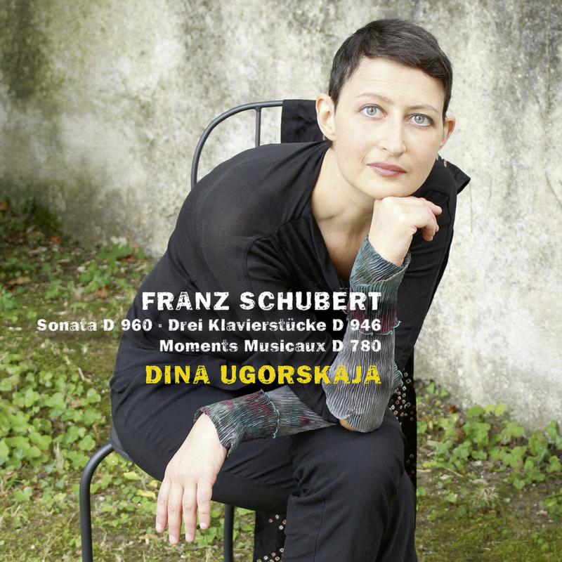 Picture of Dina Ugorskaja - Schubert: Sonata D.960