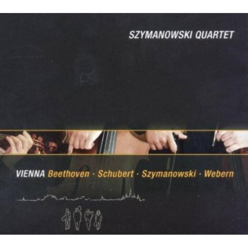 Picture of Szymanowski Quartet - Vienna: Beethoven, Schubert, Webern & Szymanowski