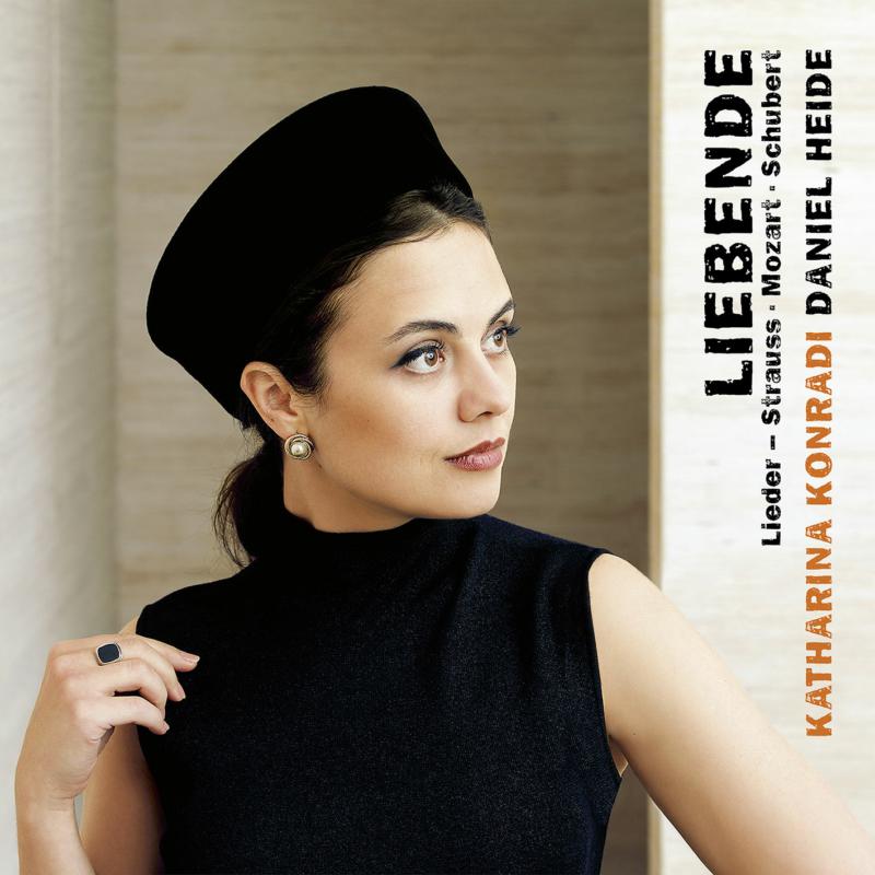 Picture of Katharina Konradi & Daniel Heide - Liebende: Lieder By Strauss, Mozart & Schubert