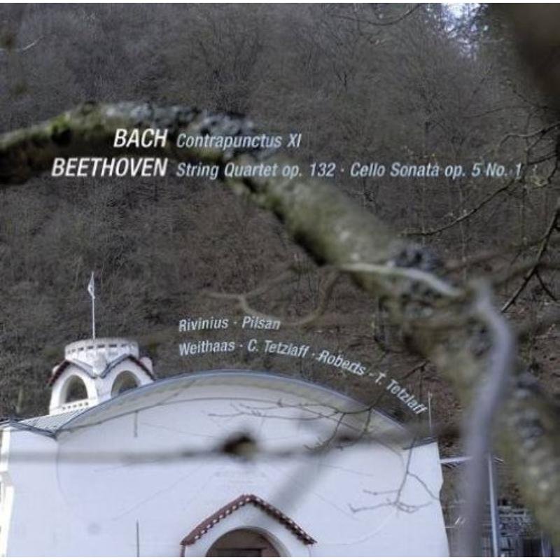 Picture of Christian Tetzlaff & Antje Weit - Bach: Contrapunctus XI, Beethoven: String Quartet Op. 132