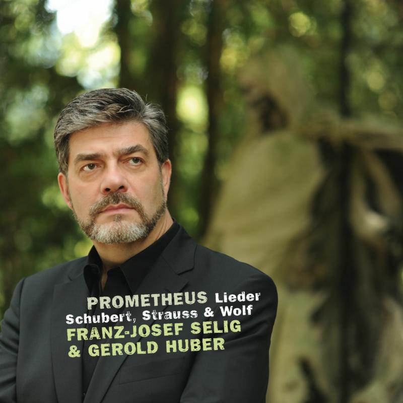 Picture of Seilig,Franz-Josef - Franz Schubert: Prometheus Schubert, Strauss & Wolf Lieder