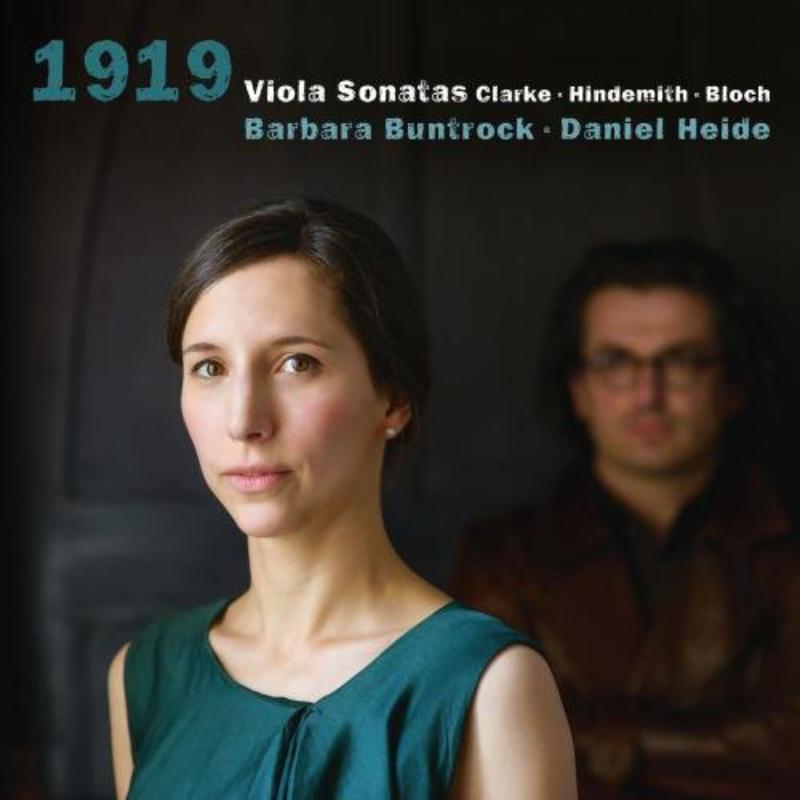 Picture of Barbara Buntrock / Daniel Heid - Clarke - Hindemith - Bloch:  '1919' Viola Sonatas