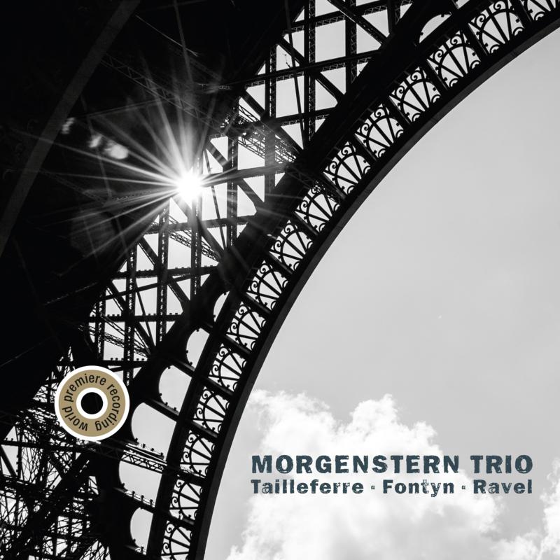 Picture of Morgenstern Trio - Tailleferre, Fontyn & Ravel: Piano Trios