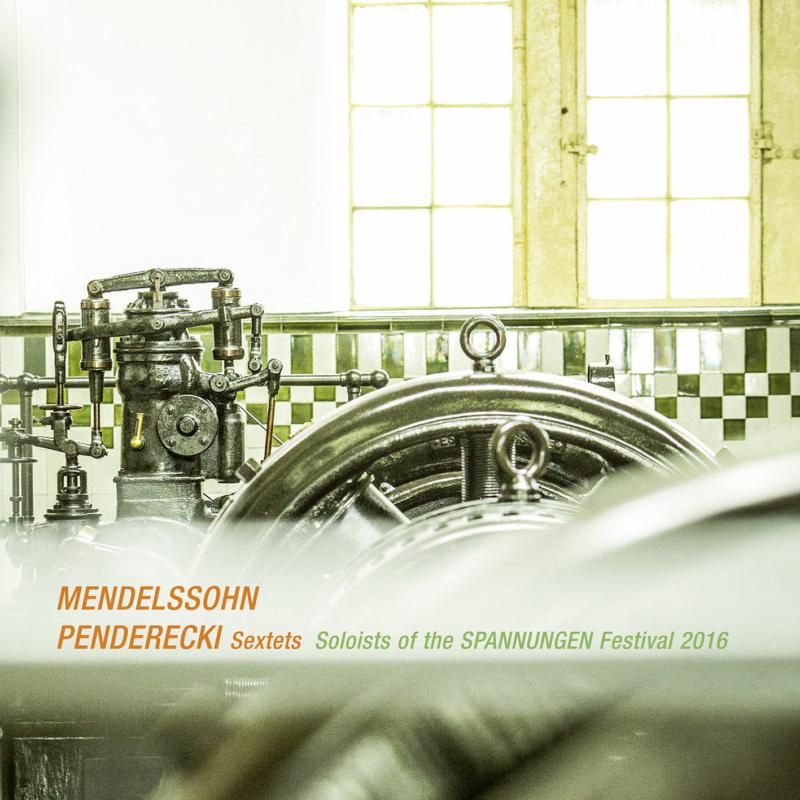Picture of Various Artists - Mendelssohn: Soloists Of The Spannungen Festival 2016, Sexte