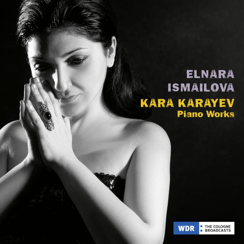 Picture of Elnara Ismailova - Kara Karayev: Piano Works